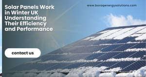 Read more about the article Do Solar Panels Work in Winter UK? Understanding Their Efficiency and Performance