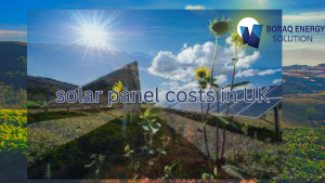 Read more about the article solar panel costs in UK