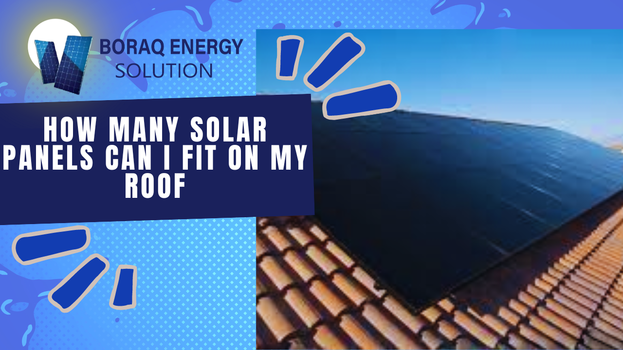 Read more about the article How Many Solar Panels Can I Fit on My Roof